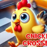 Chicken Crosser